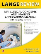 LANGE Review: MRI Clinical Concepts and Imaging Applications Manual with Registry Review | بررسی LANGE: مفاهیم بالینی MRI و راهنمای برنامه های کاربردی تصویربرداری با رجیستری مرور کنید